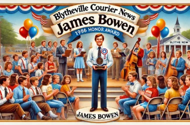 The James Bowen Blytheville Courier News 1986 Honor Award serves as a testament to the power of dedication, innovation, and community engagement in shaping a brighter future. James Bowen’s contributions to education and his impact on Blytheville continue to inspire educators, students, and community leaders. His story reminds us of the profound difference one individual can make through passion and perseverance.