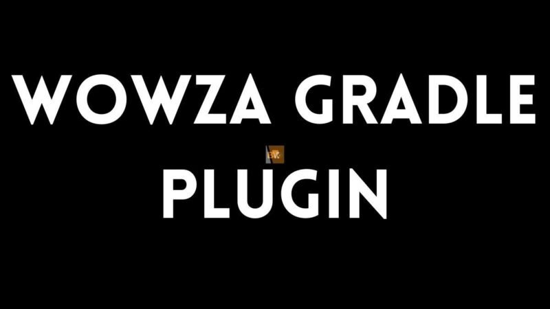 Learn all about the wowza gradle plugin—features, installation, and benefits. Streamline your Wowza project development today.